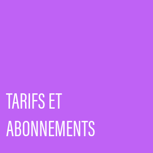 Tarifs et abonnements